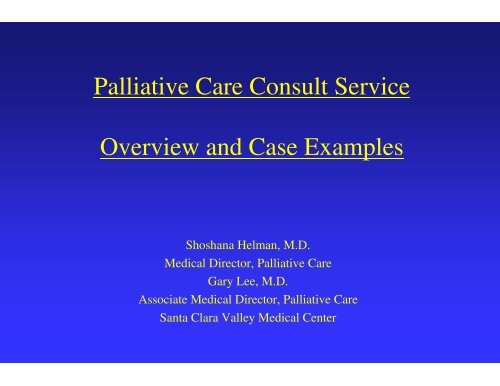 Palliative Care Consult Service Overview and Case Examples