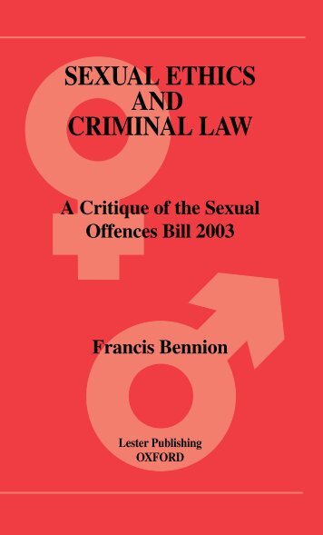 2003.001 Sexual Ethics and Criminal Law, Lester ... - Francis Bennion