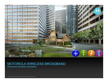 MOTOROLA WIRELESS BROADBAND - Wireless Network Solutions