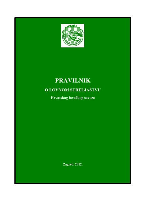 PRAVILNIK - Hrvatski LovaÄki Savez