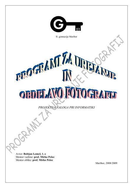 PROJEKTNA NALOGA PRI INFORMATIKI - II. gimnazija Maribor