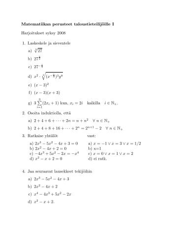 Matematiikan perusteet taloustieteilijÃ¶ille I Harjoitukset syksy 2008 1 ...