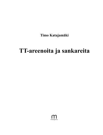 TT-areenoita ja sankareita