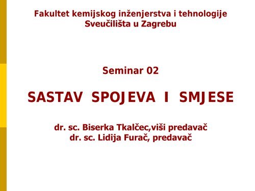 SEMINAR 02 - Sastav spojeva i smjese - ZOAK FKIT