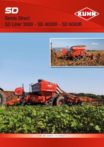 Semis Direct SD Liner 3000 - SD 4000R - SD 6000R - Kuhn.com