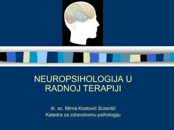 Uvod u neuropsihologiju, razvoj i neuropsihologijska procjena