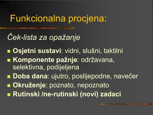 PaÅ¾nja i koncentracija - Zdravstveno veleuÄiliÅ¡te Zagreb