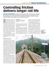 Controlling friction delivers longer rail life - Rail Friction Management