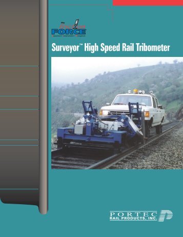 Surveyorâ¢High Speed Rail Tribometer - Rail Friction Management