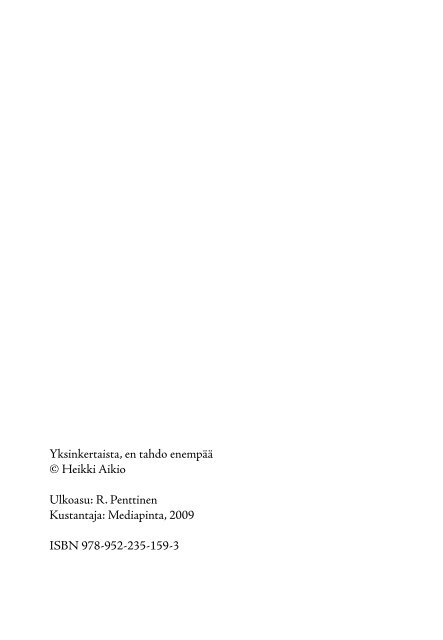 Heikki Aikio Yksinkertaista, en tahdo enempää