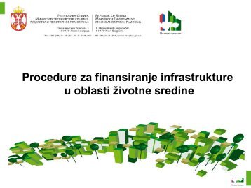 Finansiranje infrastrukturnih projekata u oblasti zaštite životne sredine