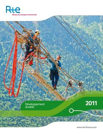 Rapport DÃ©veloppement durable 2011 - RTE