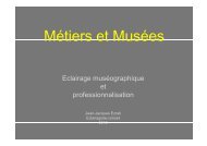 Eclairage musÃ©ographique et professionnalisation.