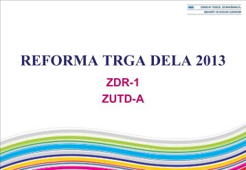 Reforma trga dela 2013 (ZDR-1 in ZUTD-2) - SVIZ