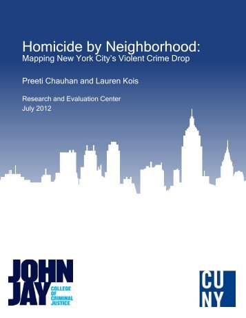 Homicide by Neighborhood - Research Consortium of John Jay ...