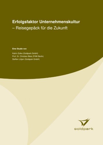 Erfolgsfaktor Unternehmenskultur - Goldpark GmbH ...