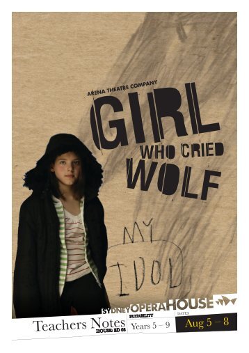 TEACHERS' NOTES: Girl Who Cried Wolf - AustralianPlays.org