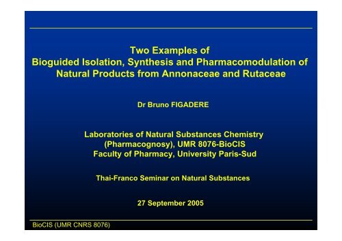 Two examples of bio-guided isolation, synthesis and ...