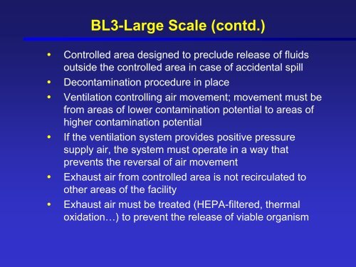 Large scale containment