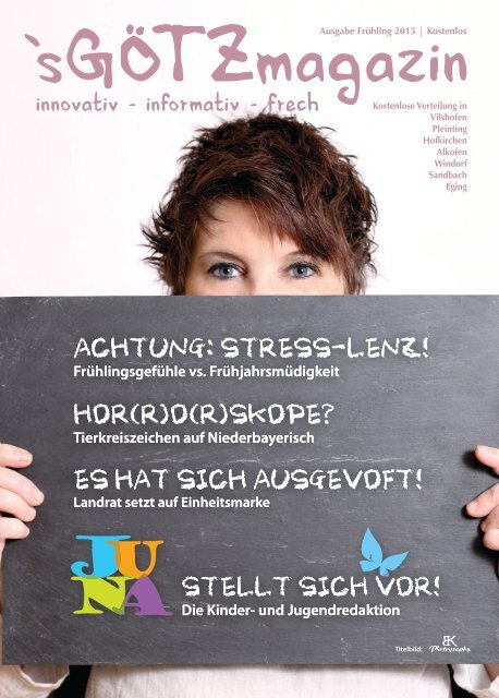 'sGÖTZmagazin - Frühjahr 2015