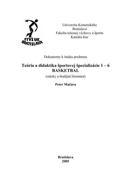 TeÃ³ria a didaktika Å¡portovej Å¡pecializÃ¡cie 1 â€“ 6 BASKETBAL