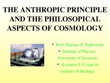 The Anthropic Principle and the Philosophical Aspects of Cosmology