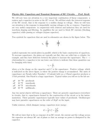 1 Physics 364: Capacitors and Transient Response of RC Circuits ...