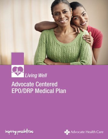 EPO Plan Summary - Advocate Benefits - Advocate Health Care