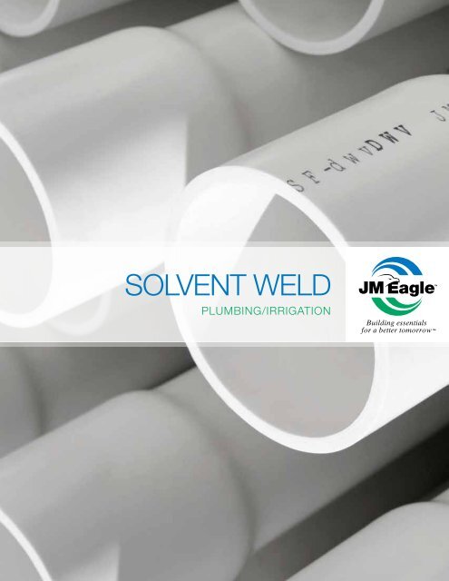 Solvent Weld (Plumbing Irrigation) Product Brochure - JM Eagle