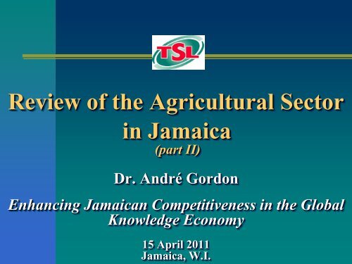 Review of the agricultural sector in jamaica - Knowledge Society ...