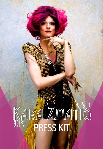 KARA ZMATIQ - PRESS KIT 2015