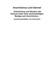 Anarchismus und Internet - - Entwicklung und ... - Projekte - Free.de