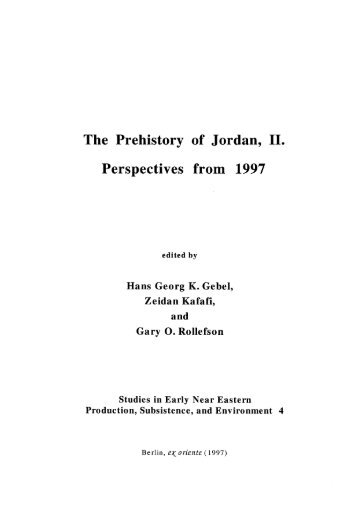 SENEPSE 4 The Prehistory of Jordan, II ... - ex oriente eV