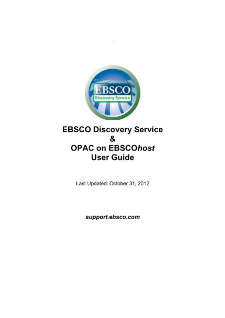 EBSCO Discovery Service & OPAC on EBSCOhost User Guide