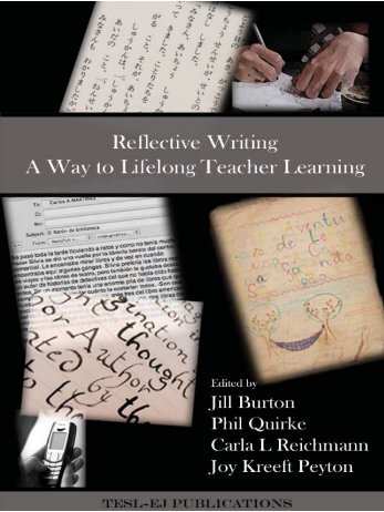 Reflective Writing: A Way to Lifelong Teacher Learning - TESL-EJ