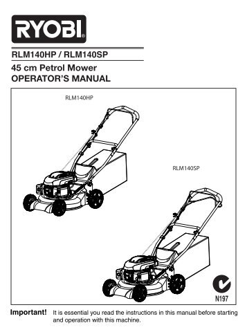 45 cm Petrol Mower OPERATOR'S MANUAL RLM140HP ... - Ryobi