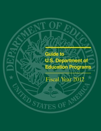Guide to U.S. Department of Education Programs FY 2012 (PDF)