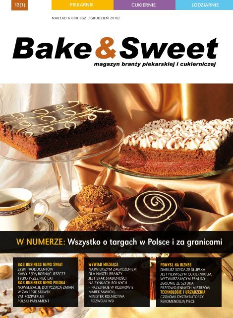 w numerze: wszystko o targach w Polsce i za ... - Bake & Sweet