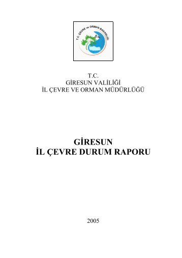 giresun il çevre durum raporu - çevresel etki değerlendirme ...