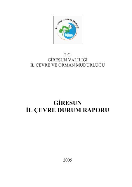 giresun il çevre durum raporu - çevresel etki değerlendirme ...