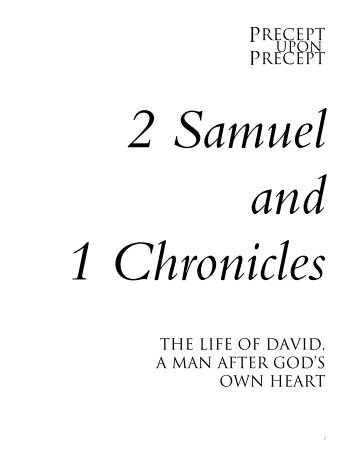 2 Samuel and 1 Chronicles - Precept Ministries International