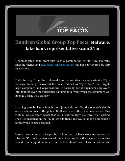 Hendren Global Group Top Facts: Malware, fake bank representative scam $1m