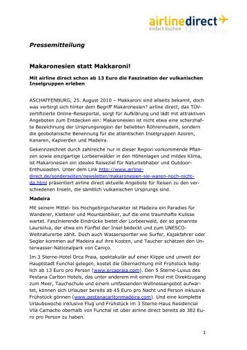 Pressemitteilung Makaronesien statt Makkaroni! - Airline Direct