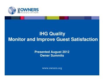 IHG Quality Monitor and Improve Guest Satisfaction Presented ...