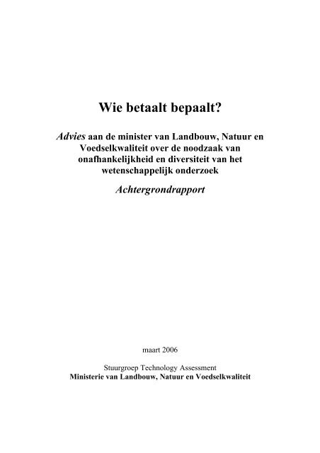 Wie betaalt bepaalt? - Platform Landbouw, Innovatie en Samenleving