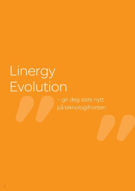 Se brosjyren om Linergy evolution (pdf - 3.5MB) - Schneider Electric