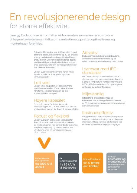 Se brosjyren om Linergy evolution (pdf - 3.5MB) - Schneider Electric