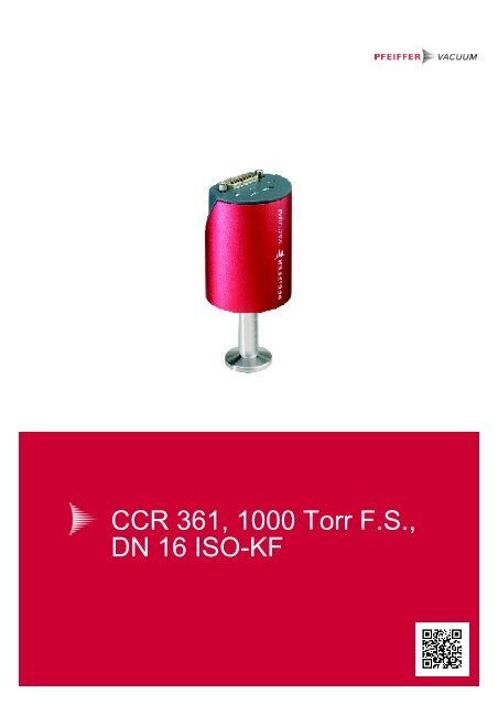 Capacitance Gauges CCR 361 (1 Â· 10-1 - 1000 Torr) - Pfeiffer Vacuum