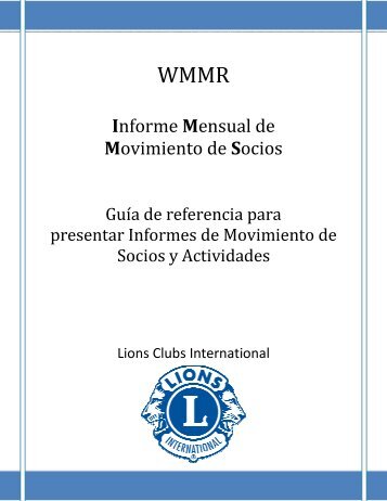 Informe Mensual de Movimiento de Socios - Lions Clubs International