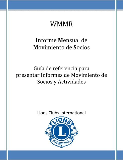 Informe Mensual de Movimiento de Socios - Lions Clubs International